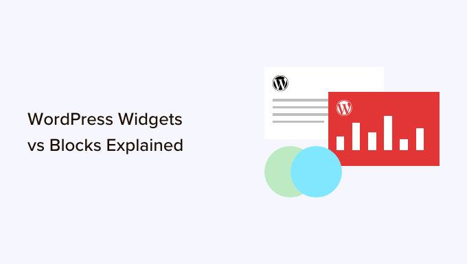 Understanding the difference between WordPress widgets and blocks