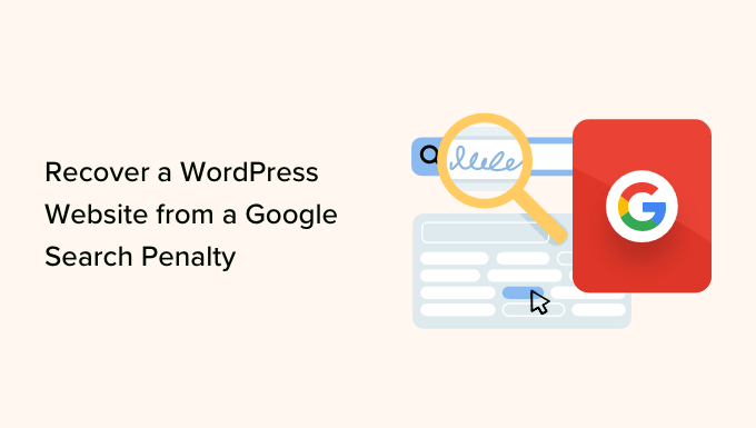 How to recover a WordPress website from a Google search penalty