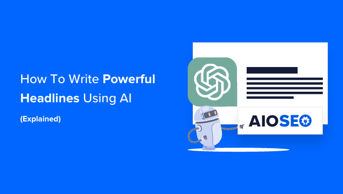 Writing effective headlines using AI