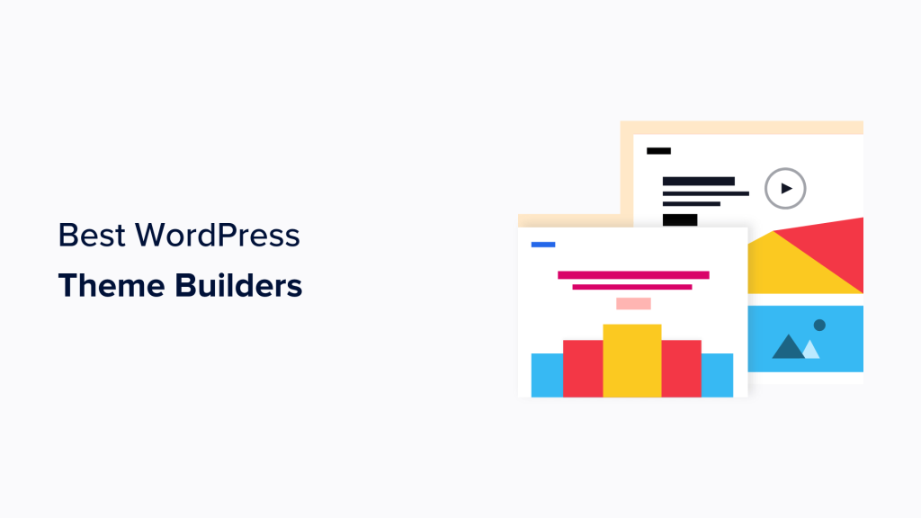 6 Best WordPress Theme Builders for 2024 (Compared)