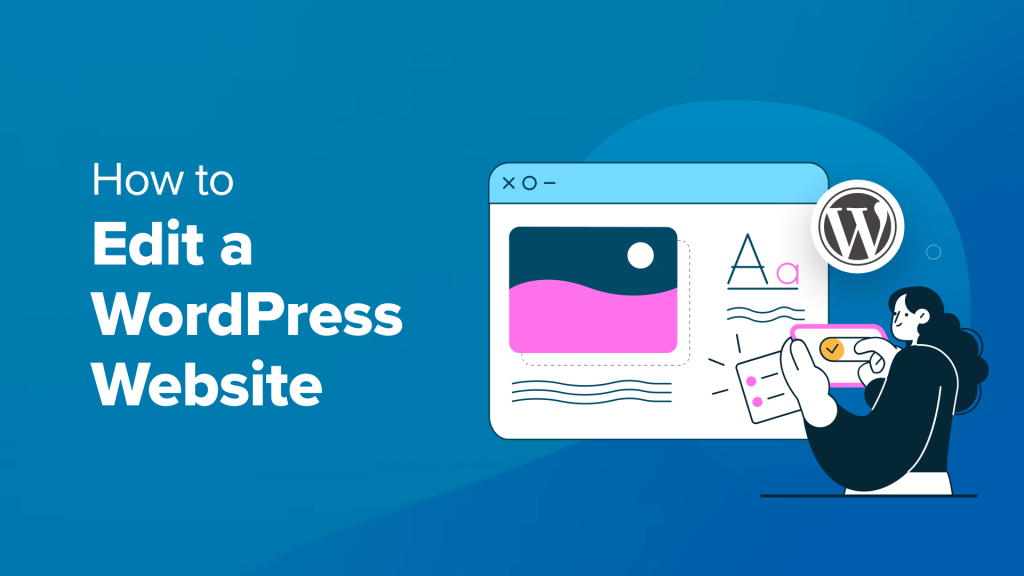 How to Edit a WordPress Website (Ultimate Guide)