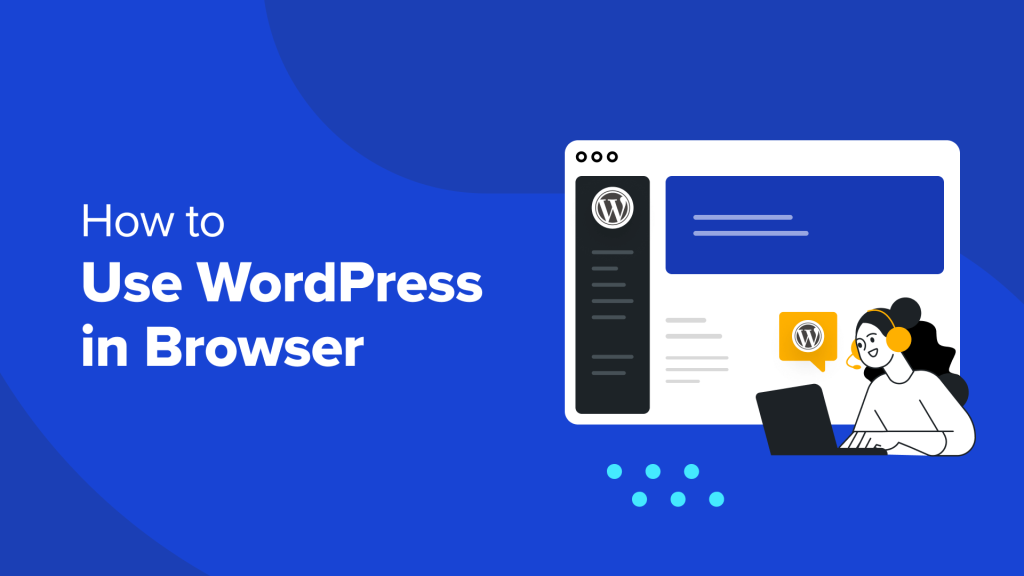 WordPress Playground - How to Use WordPress in Your Browser