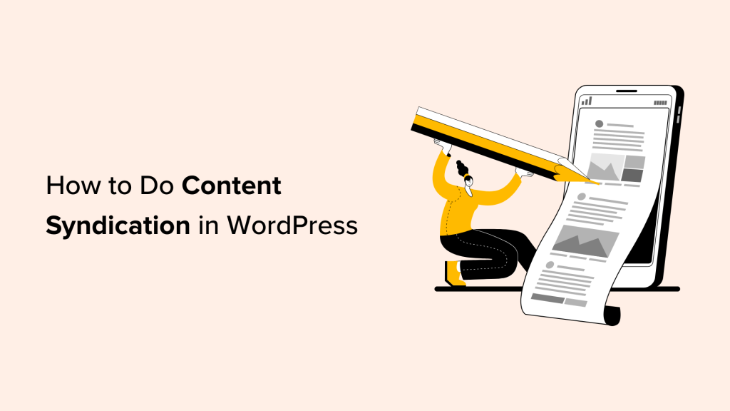 How to Do Content Syndication in WordPress (Beginner's Guide)
