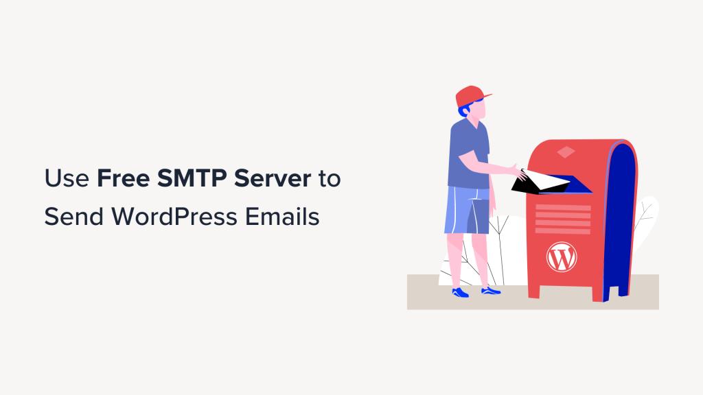 How to Use Free SMTP Server to Send WordPress Emails (3 Methods)