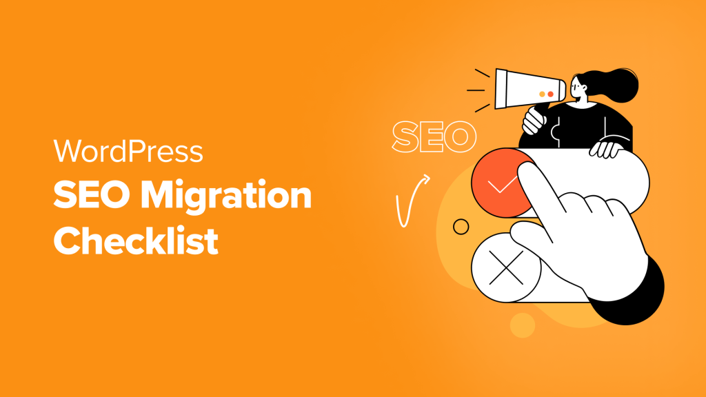 The Ultimate WordPress SEO Migration Checklist (For Beginners