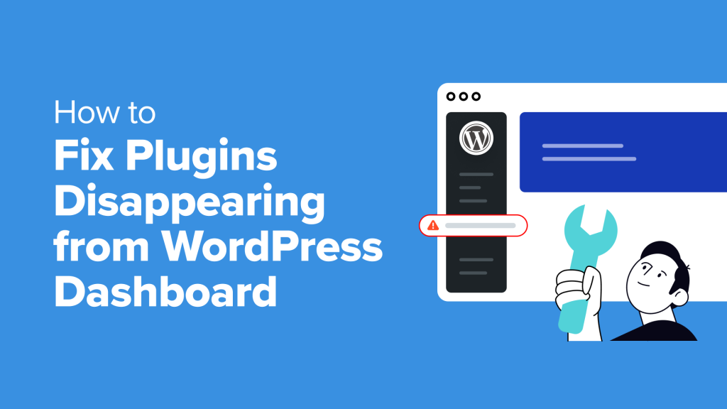 How to Fix Plugins Disappearing From WordPress Dashboard