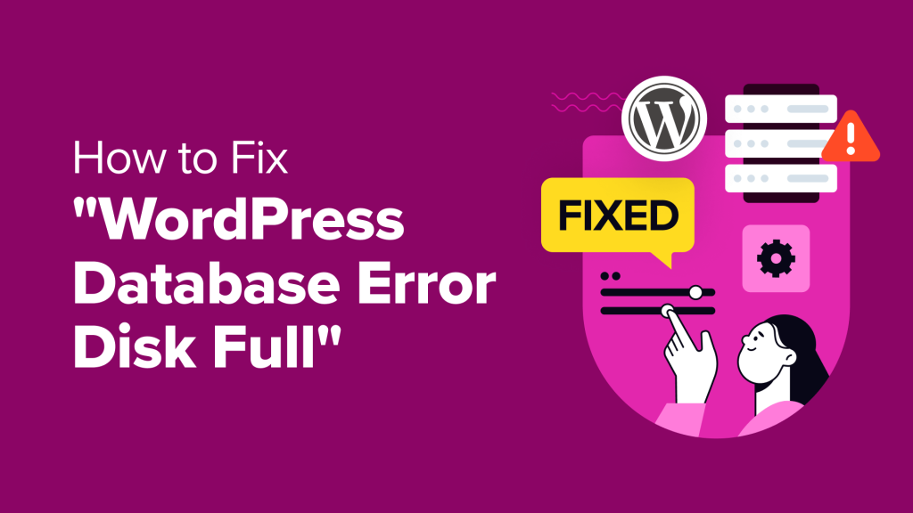 How to Fix the "WordPress Database Error Disk Full" Error