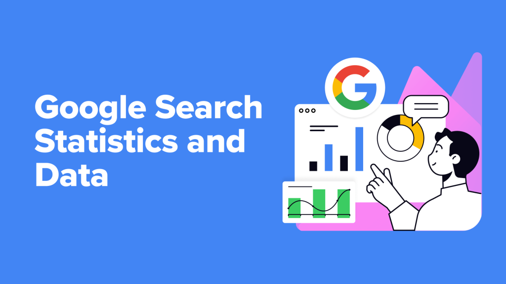 90+ Google Search Statistics and Data for 2024