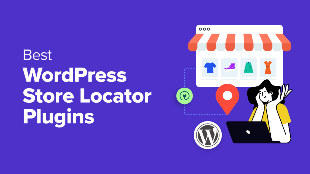 7 Best WordPress Store Locator Plugins to Boost Local SEO