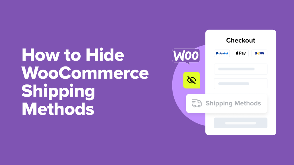 How to Hide WooCommerce Shipping Methods (2 Easy Ways)