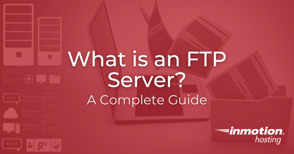 What is an FTP Server?